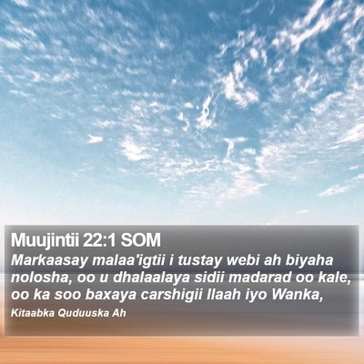 Muujintii 22:1 SOM Bible Verse Image