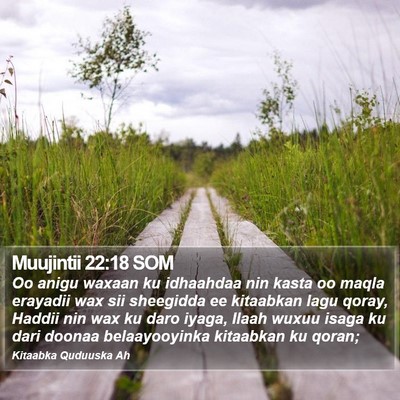 Muujintii 22:18 SOM Bible Verse Image