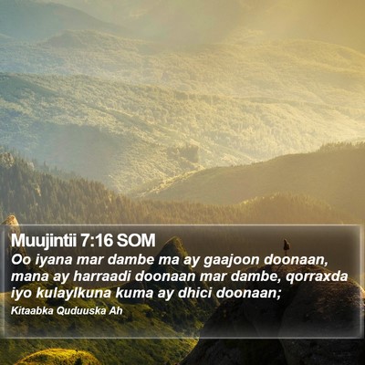 Muujintii 7:16 SOM Bible Verse Image