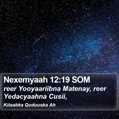 Nexemyaah 12:19 SOM Bible Verse Image