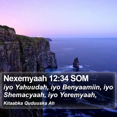 Nexemyaah 12:34 SOM Bible Verse Image