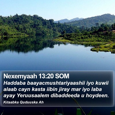 Nexemyaah 13:20 SOM Bible Verse Image