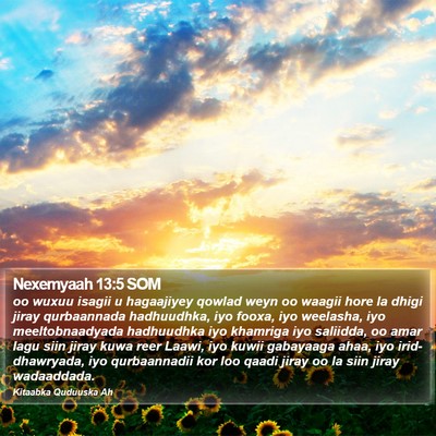 Nexemyaah 13:5 SOM Bible Verse Image