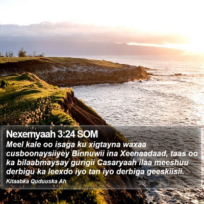 Nexemyaah 3:24 SOM Bible Verse Image