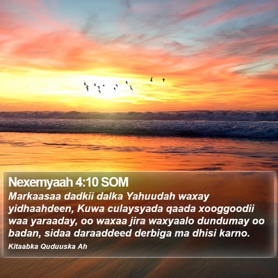 Nexemyaah 4:10 SOM Bible Verse Image