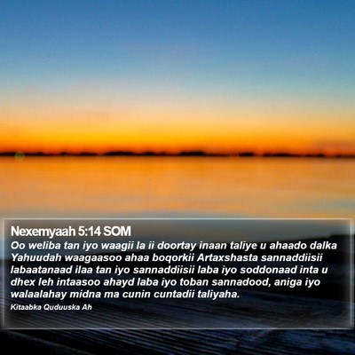 Nexemyaah 5:14 SOM Bible Verse Image