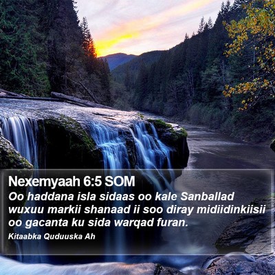 Nexemyaah 6:5 SOM Bible Verse Image