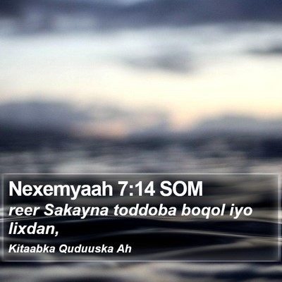 Nexemyaah 7:14 SOM Bible Verse Image