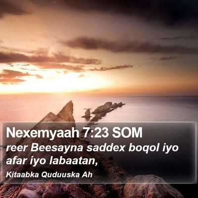 Nexemyaah 7:23 SOM Bible Verse Image