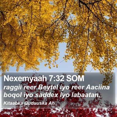 Nexemyaah 7:32 SOM Bible Verse Image
