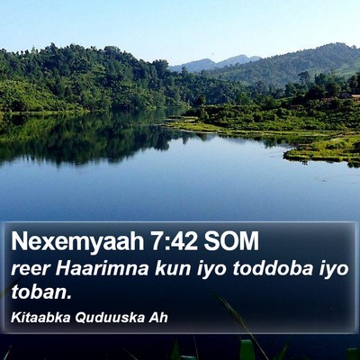 Nexemyaah 7:42 SOM Bible Verse Image
