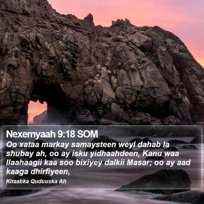 Nexemyaah 9:18 SOM Bible Verse Image