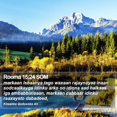 Rooma 15:24 SOM Bible Verse Image
