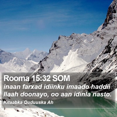Rooma 15:32 SOM Bible Verse Image