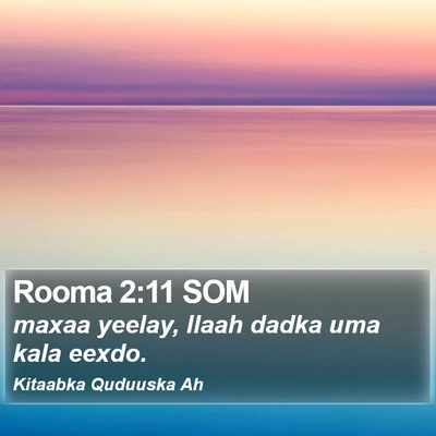 Rooma 2:11 SOM Bible Verse Image