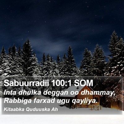 Sabuurradii 100:1 SOM Bible Verse Image
