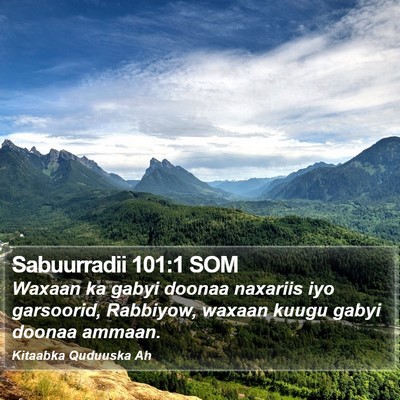 Sabuurradii 101:1 SOM Bible Verse Image