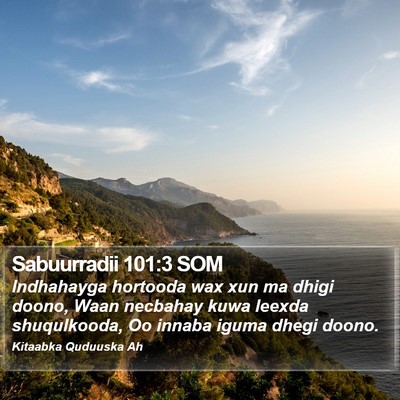 Sabuurradii 101:3 SOM Bible Verse Image