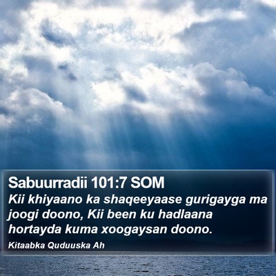 Sabuurradii 101:7 SOM Bible Verse Image