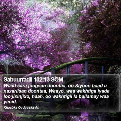 Sabuurradii 102:13 SOM Bible Verse Image