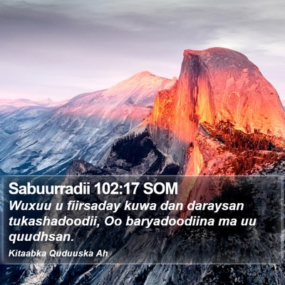Sabuurradii 102:17 SOM Bible Verse Image