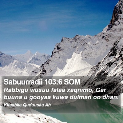 Sabuurradii 103:6 SOM Bible Verse Image