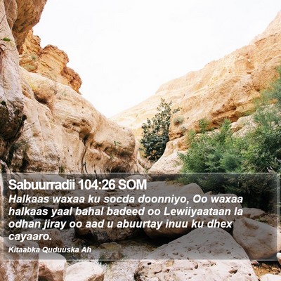 Sabuurradii 104:26 SOM Bible Verse Image