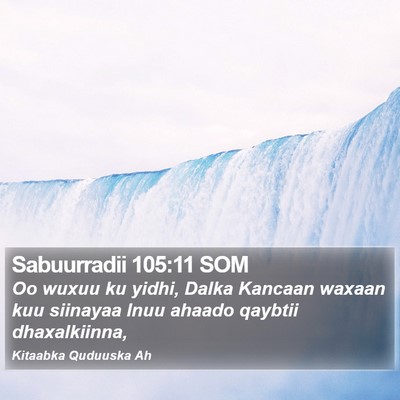 Sabuurradii 105:11 SOM Bible Verse Image