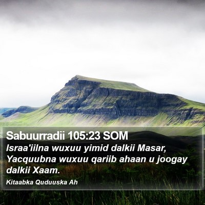 Sabuurradii 105:23 SOM Bible Verse Image