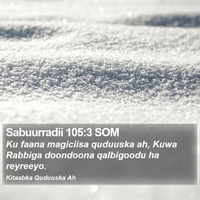 Sabuurradii 105:3 SOM Bible Verse Image