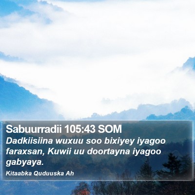 Sabuurradii 105:43 SOM Bible Verse Image