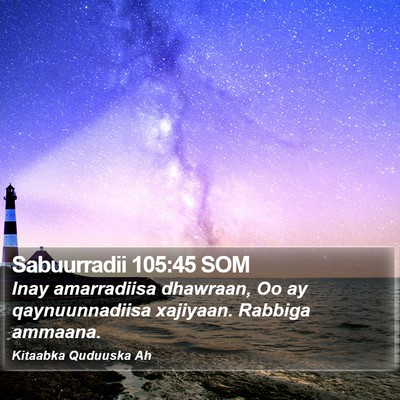 Sabuurradii 105:45 SOM Bible Verse Image