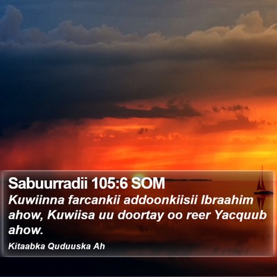Sabuurradii 105:6 SOM Bible Verse Image