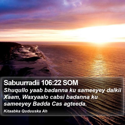 Sabuurradii 106:22 SOM Bible Verse Image