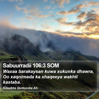 Sabuurradii 106:3 SOM Bible Verse Image