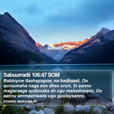 Sabuurradii 106:47 SOM Bible Verse Image