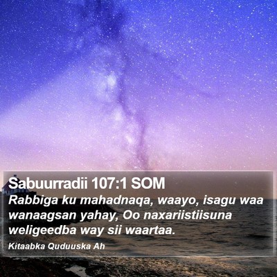 Sabuurradii 107:1 SOM Bible Verse Image