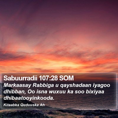 Sabuurradii 107:28 SOM Bible Verse Image