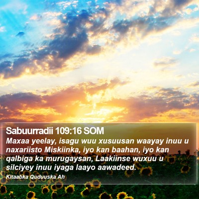Sabuurradii 109:16 SOM Bible Verse Image