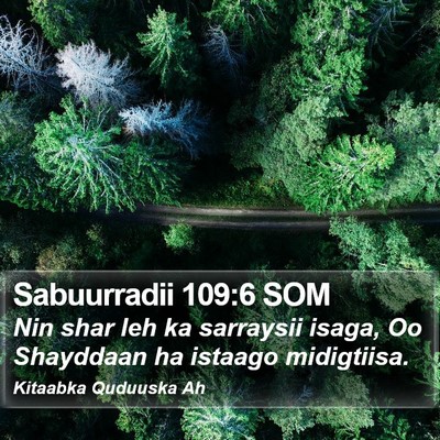 Sabuurradii 109:6 SOM Bible Verse Image