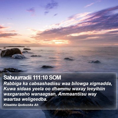 Sabuurradii 111:10 SOM Bible Verse Image