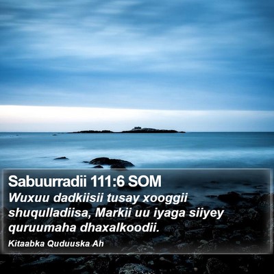 Sabuurradii 111:6 SOM Bible Verse Image