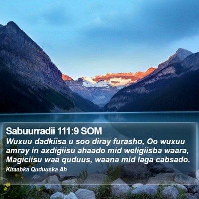 Sabuurradii 111:9 SOM Bible Verse Image
