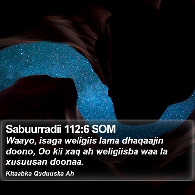 Sabuurradii 112:6 SOM Bible Verse Image