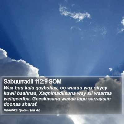 Sabuurradii 112:9 SOM Bible Verse Image