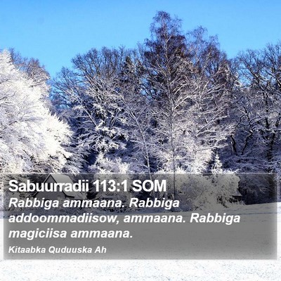 Sabuurradii 113:1 SOM Bible Verse Image