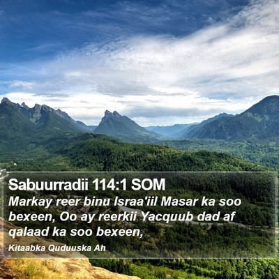 Sabuurradii 114:1 SOM Bible Verse Image