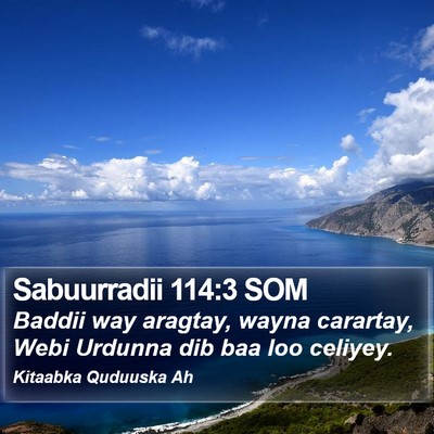 Sabuurradii 114:3 SOM Bible Verse Image
