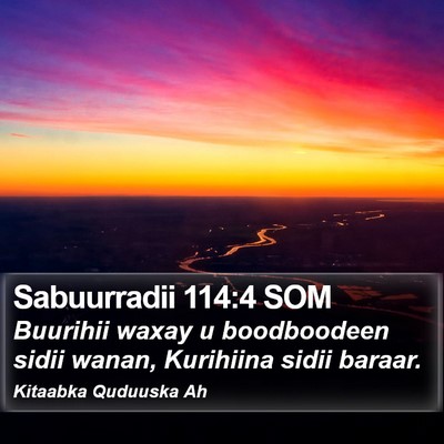Sabuurradii 114:4 SOM Bible Verse Image