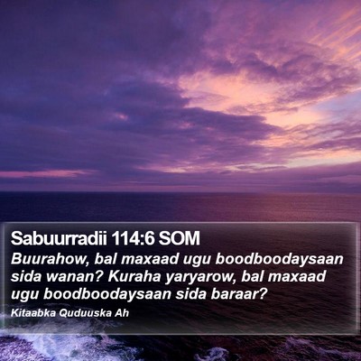 Sabuurradii 114:6 SOM Bible Verse Image